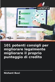 Paperback 101 potenti consigli per migliorare legalmente migliorare il proprio punteggio di credito [Italian] Book