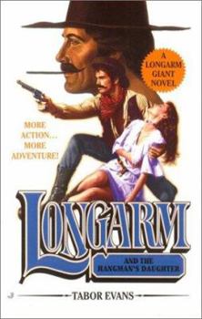 Longarm and the Hangman's Daughter - Book #20 of the Longarm Giant