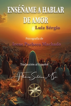 Paperback Enséñame a Hablar de Amor [Spanish] Book
