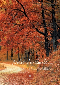 Paperback Notes d'instants... [French] Book
