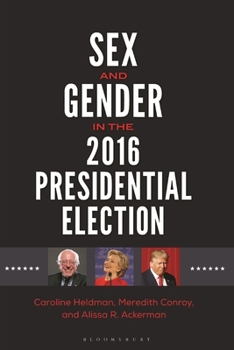 Paperback Sex and Gender in the 2016 Presidential Election Book