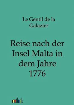 Paperback Reise nach der Insel Malta in dem Jahre 1776 [German] Book