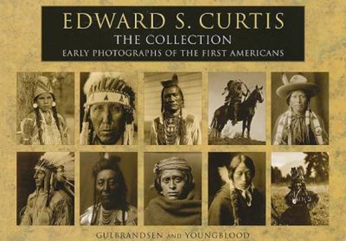Hardcover Edward S. Curtis: The Collection: Early Photographs of the First Americans Book