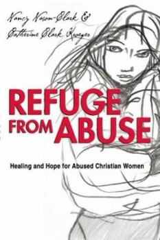 Paperback Refuge from Abuse: Healing and Hope for Abused Christian Women Book