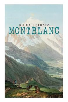 Montblanc (Vollständige Ausgabe)