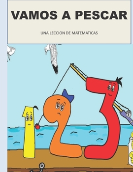 Paperback Vamos a Pescar: Una Leccion de Matematicas [Spanish] Book