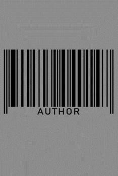Paperback Notebook: Author Book Writer Playwright Novelist Columnist Barcode Job Black Lined Journal Writing Diary - 120 Pages 6 x 9 Book