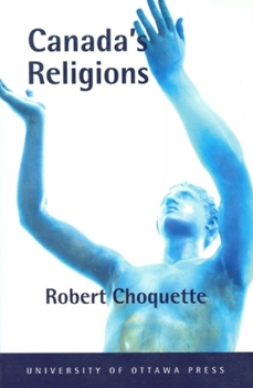 Paperback Canada's Religions: An Historical Introduction Book