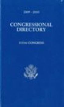 Official Congressional Directory 2009-2010: 111th Congress : Convened January 6, 2009