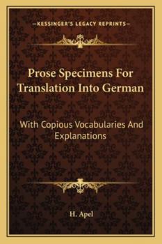 Paperback Prose Specimens For Translation Into German: With Copious Vocabularies And Explanations Book