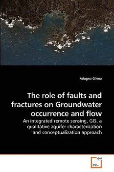 Paperback The role of faults and fractures on Groundwater occurrence and flow Book