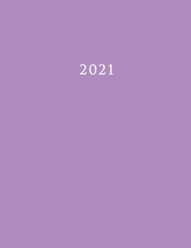 Paperback 2021: Large Weekly and Monthly Planner with Purple Cover Book