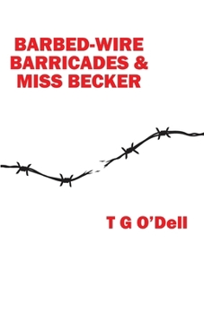 Paperback Barbed-wire, Barricades & Miss Becker Book
