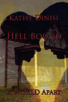 Paperback Hell Bound: (A World Apart) Book