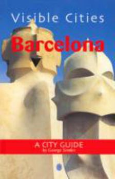 Paperback Visible Cities Barcelona: A City Guide, First Edition Book