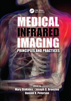 Paperback Medical Infrared Imaging: Principles and Practices Book