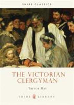 Paperback The Victorian Clergyman (Shire Library) Book