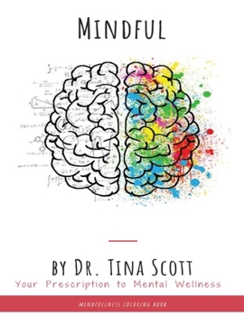 Mindful - Your Prescription to Mental Wellness