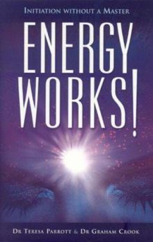 Paperback Energy Works!: Initiation Without a Master Book