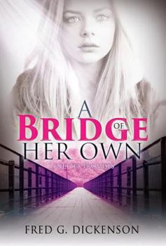 Hardcover A Bridge of Her Own: Lynette's Promise Book