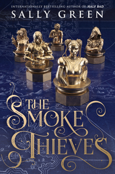 The Smoke Thieves - Book #1 of the Smoke Thieves