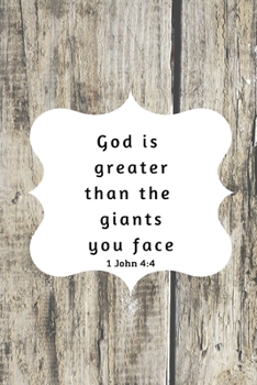 Paperback God is greater than the giants you face: 1 John 4:4 Notebook/Journal/Diary (6 x 9) 120 Lined pages Book