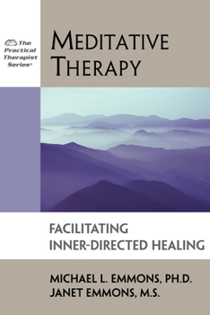 Paperback Meditative Therapy: Facilitating Inner-Directed Healing Book