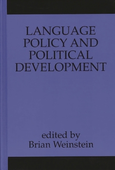 Hardcover Language Policy and Political Development Book