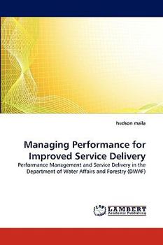 Paperback Managing Performance for Improved Service Delivery Book