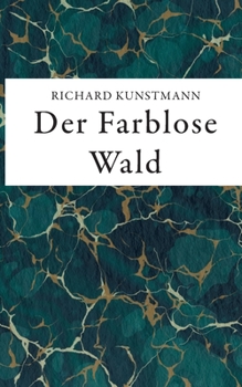 Paperback Der Farblose Wald [German] Book