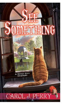 See Something - Book #11 of the Witch City Mystery