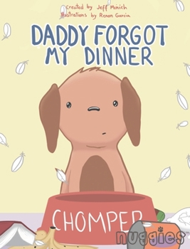 Hardcover Daddy Forgot My Dinner Book