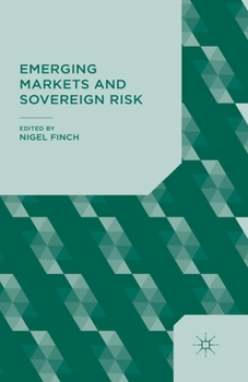 Paperback Emerging Markets and Sovereign Risk Book