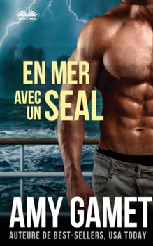 Paperback En Mer Avec Un SEAL [French] Book