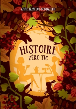 Paperback Histoire zéro tic [French] Book