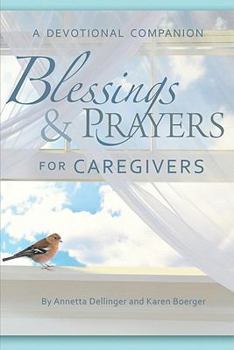 Paperback Blessings and Prayers for Caregivers Book