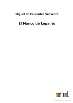 Paperback El Manco de Lepanto [Spanish] Book