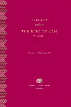The Epic of Ram, Vol. 1 - Book #7 of the Murty Classical Library of India