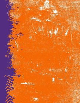 Paperback Orange and Purple: (8.5 X 11 Lined) Blank Grunge Team Color Notebook College Ruled Book