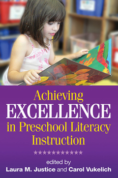 Achieving Excellence in Preschool Literacy Instruction (Solving Problems In Teaching Of Literacy)