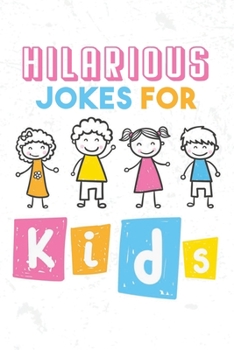 Hilarious Jokes For Kids: more than 50 funny joke for kids age 5-9, Good Clean 2020 silly Jokes