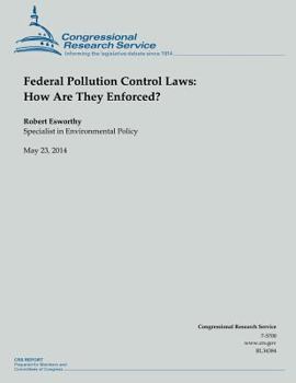 Paperback Federal Pollution Control Laws: How Are They Enforced? Book