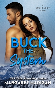 Buck the System - Book #2 of the SWAK