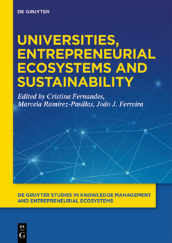 Hardcover Universities, Entrepreneurial Ecosystems, and Sustainability Book