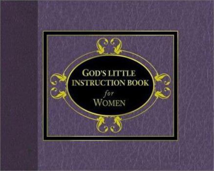 Hardcover God's Little Instruction Book for Women Book