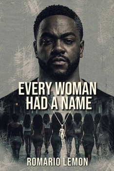 Paperback Every Woman Had A Name Book