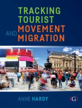 Paperback Tracking Tourist Movement and Migration Book