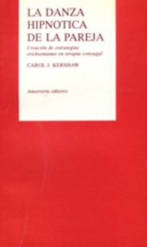 Paperback La danza hipnótica de la pareja [Spanish] Book