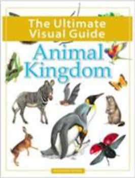 Paperback The Ultimate Visual Guide - Animal Kingdom Book