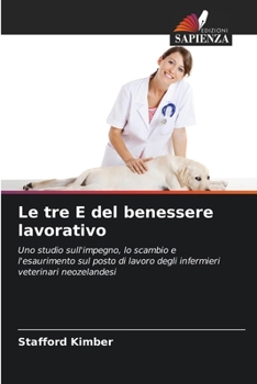 Le tre E del benessere lavorativo (Italian Edition)
